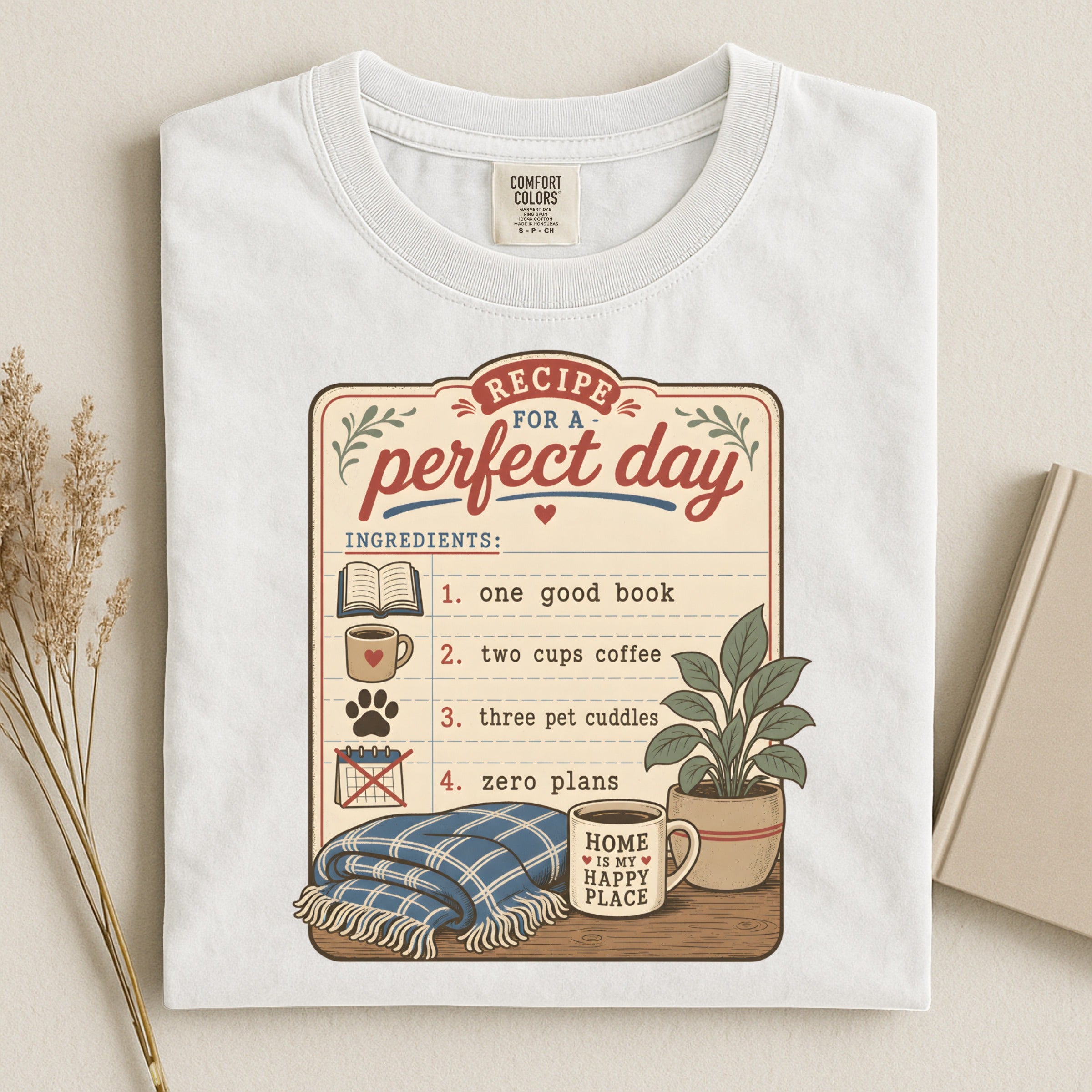 T-Shirt — "Recipe for a Perfect Day" Cozy Reading & Coffee Graphic Tee