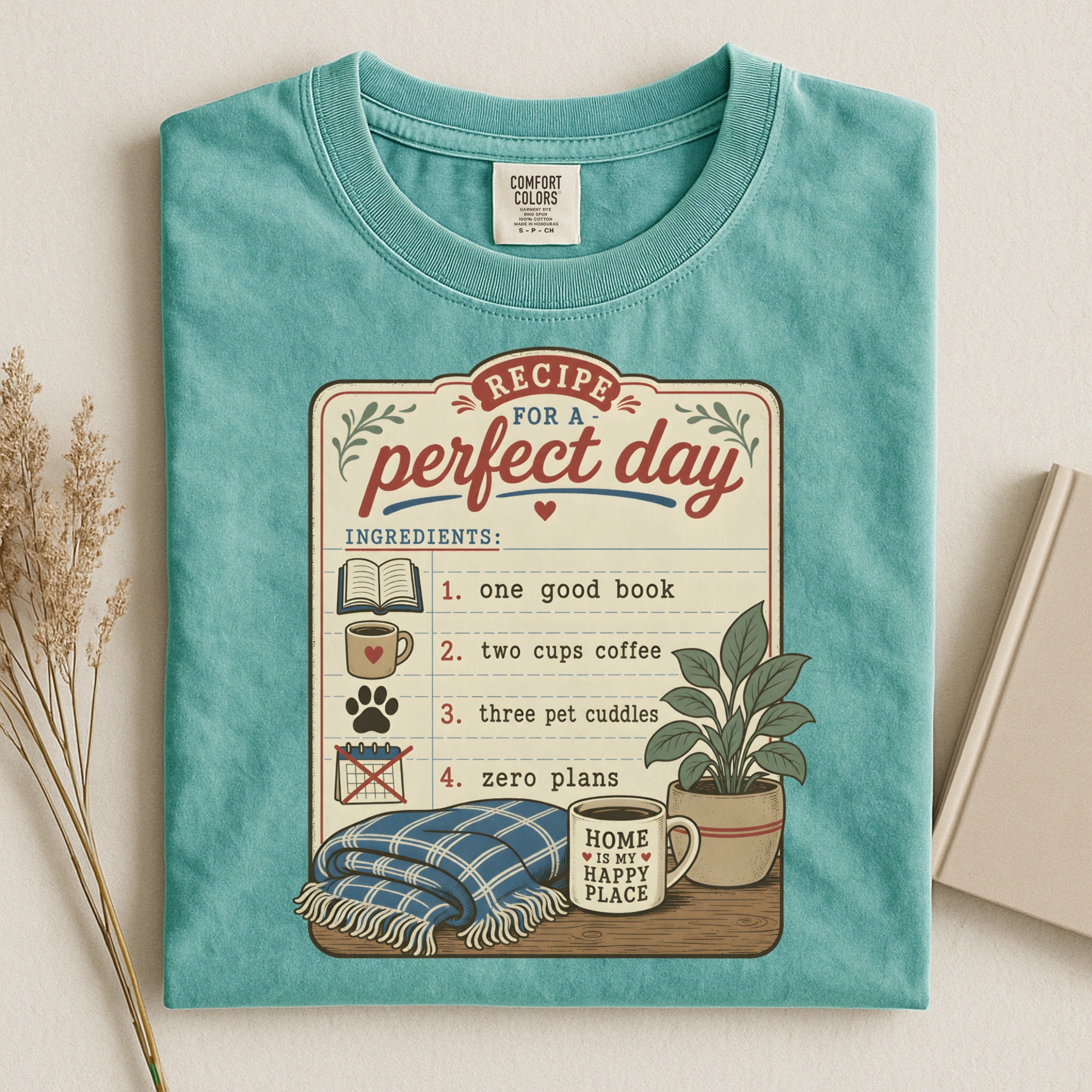 T-Shirt — "Recipe for a Perfect Day" Cozy Reading & Coffee Graphic Tee